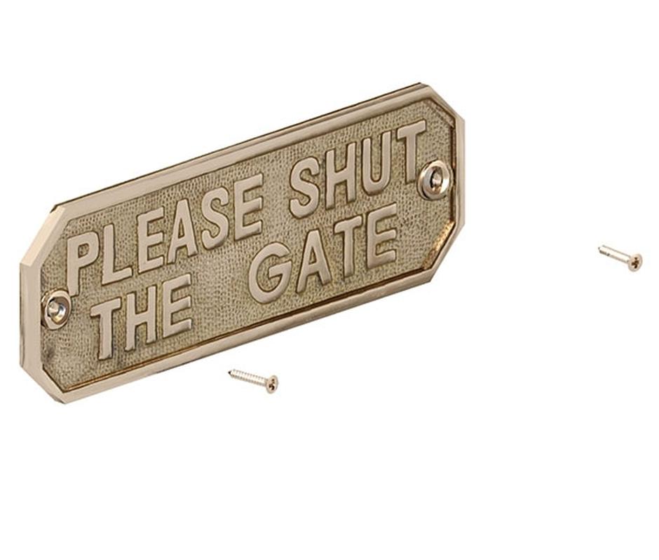 Brass ‘Please Shut Gate’ Sign  - Gate Hardware